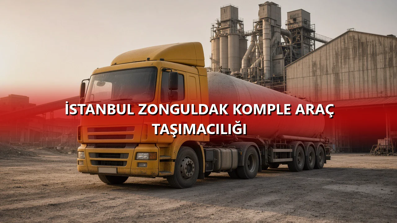 İstanbul Zonguldak Komple Araç Taşımacılığı